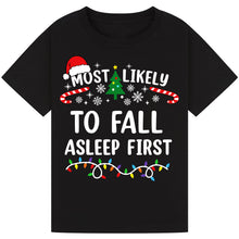 Load image into Gallery viewer, Most Likely to Fall Asleep First T-Shirts