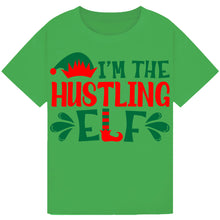 Load image into Gallery viewer, I’m the Hustling Elf