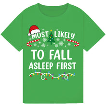 Load image into Gallery viewer, Most Likely to Fall Asleep First T-Shirts