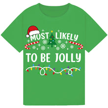 Load image into Gallery viewer, Most Likely to Be Jolly T-Shirts