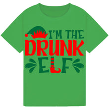 Load image into Gallery viewer, I’m the Drunk Elf
