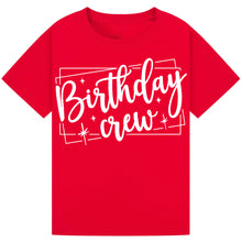 Load image into Gallery viewer, Birthday Crew Tee