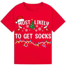 Load image into Gallery viewer, Most Likely to Get Socks T-Shirts