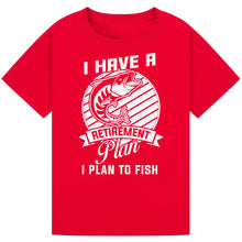 Load image into Gallery viewer, I Plan to Fish - Retirement Plan Tee