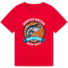 Load image into Gallery viewer, Master Baiter - Need a Hand with That? Tee