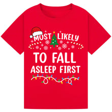 Load image into Gallery viewer, Most Likely to Fall Asleep First T-Shirts
