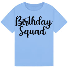 Load image into Gallery viewer, Birthday Squad Matching Shirt
