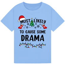 Load image into Gallery viewer, Most Likely to Cause Some Drama