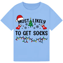 Load image into Gallery viewer, Most Likely to Get Socks T-Shirts
