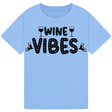 Lade das Bild in den Galerie-Viewer, Wine Vibes T-Shirt – Chill and Stylish Wine Quote Tee