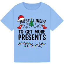 Load image into Gallery viewer, Most Likely to Get More Presents T-Shirts