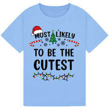 Load image into Gallery viewer, Most Likely to Be the Cutest T-Shirts