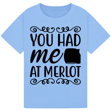 Lade das Bild in den Galerie-Viewer, You Had Me at Merlot T-Shirt – Cute Wine Lover Tee