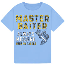 Load image into Gallery viewer, Master Baiter - Always Messing with My Tackle Tee