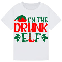 Load image into Gallery viewer, I’m the Drunk Elf