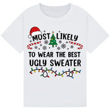 Load image into Gallery viewer, Most Likely to Wear the Best Ugly Sweater