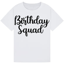 Load image into Gallery viewer, Birthday Squad Matching Shirt