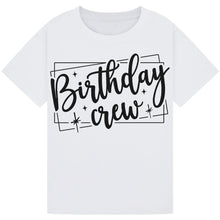 Load image into Gallery viewer, Birthday Crew Tee
