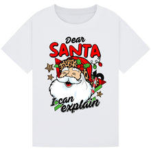 Lade das Bild in den Galerie-Viewer, Dear Santa, I Can Explain Tee