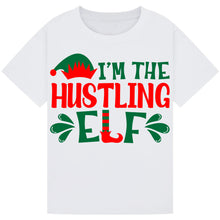 Load image into Gallery viewer, I’m the Hustling Elf