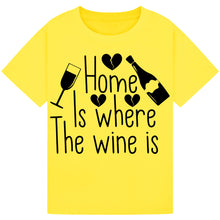 Lade das Bild in den Galerie-Viewer, Home is Where the Wine Is T-Shirt – Cozy Wine Lover Tee