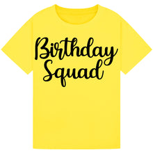 Load image into Gallery viewer, Birthday Squad Matching Shirt