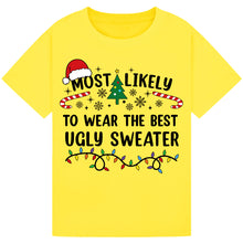 Load image into Gallery viewer, Most Likely to Wear the Best Ugly Sweater