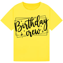 Load image into Gallery viewer, Birthday Crew Tee