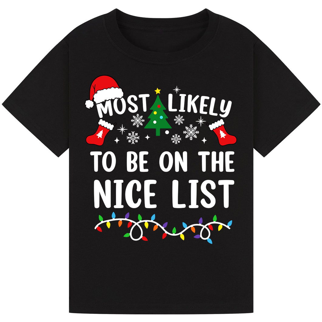 Most Likely to Be On The Nice List T-Shirts