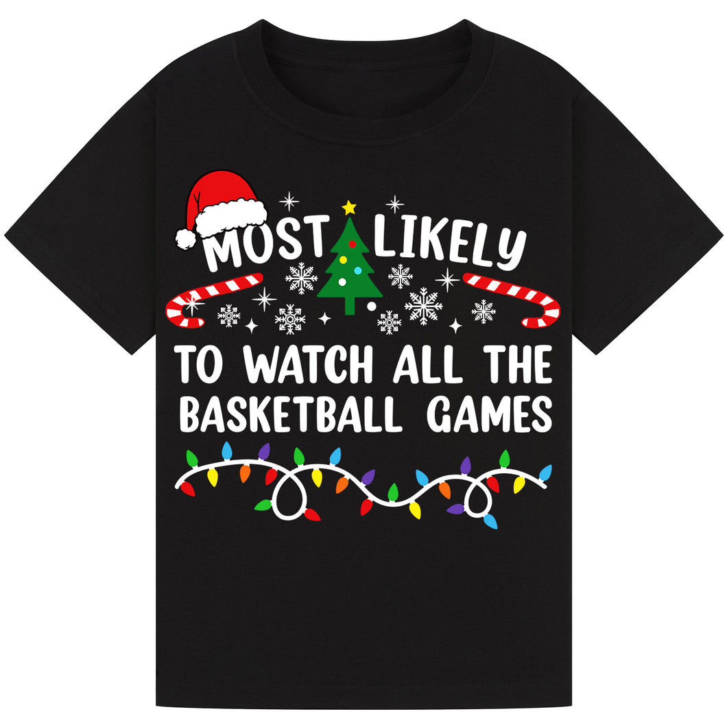 Most Likely to Watch All the Basketball Games