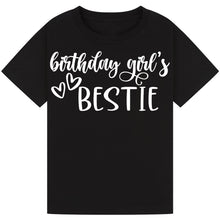 Lade das Bild in den Galerie-Viewer, Birthday Girls Bestie Tee
