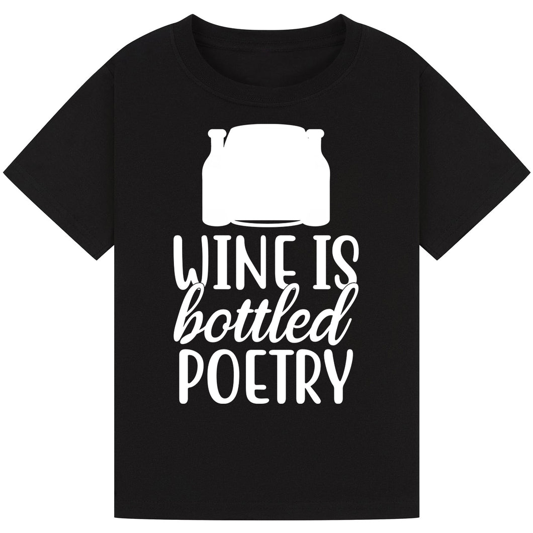 Wine is Bottled Poetry T-Shirt – Inspirational Wine Tee