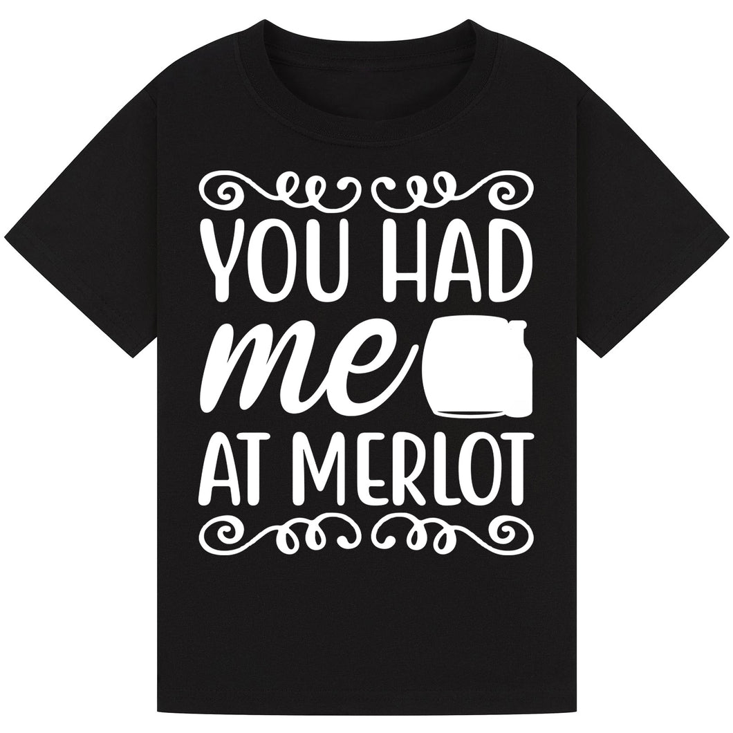 You Had Me at Merlot T-Shirt – Cute Wine Lover Tee