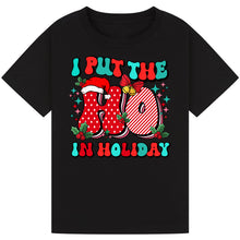 Load image into Gallery viewer, I Put The Ho in Holiday Tee
