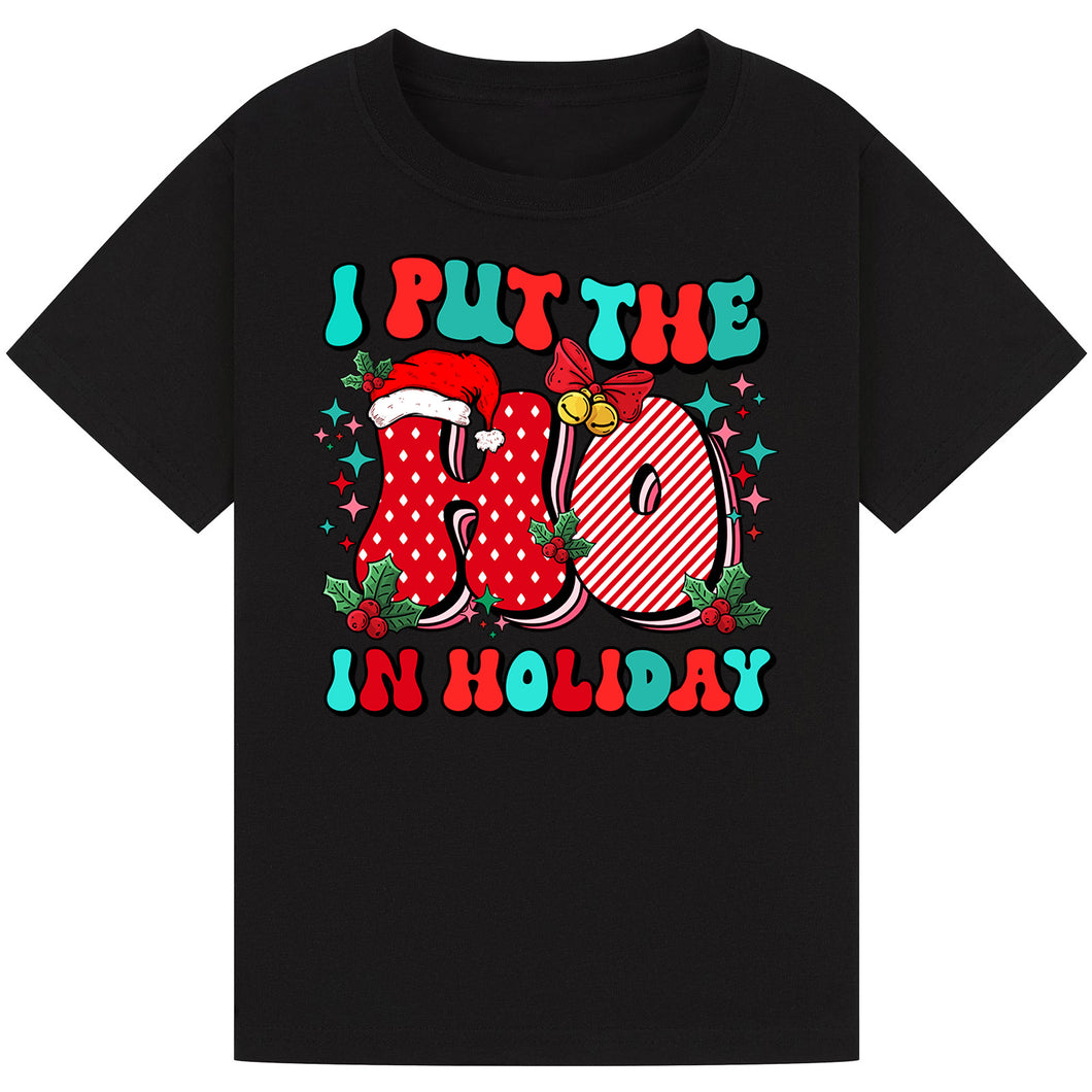 I Put The Ho in Holiday Tee
