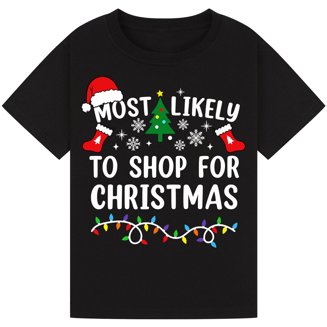 Most Likely to Shop for Christmas T-Shirts