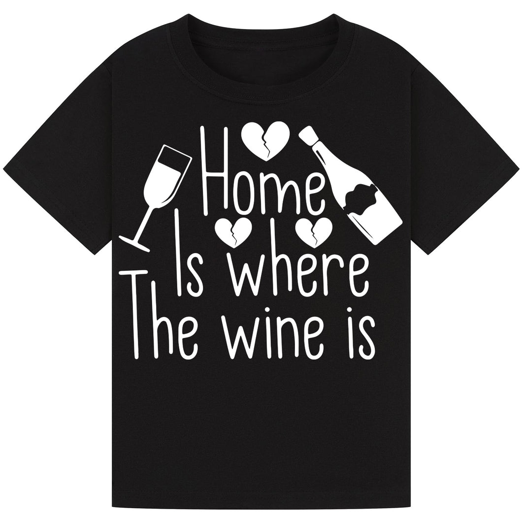 Home is Where the Wine Is T-Shirt – Cozy Wine Lover Tee
