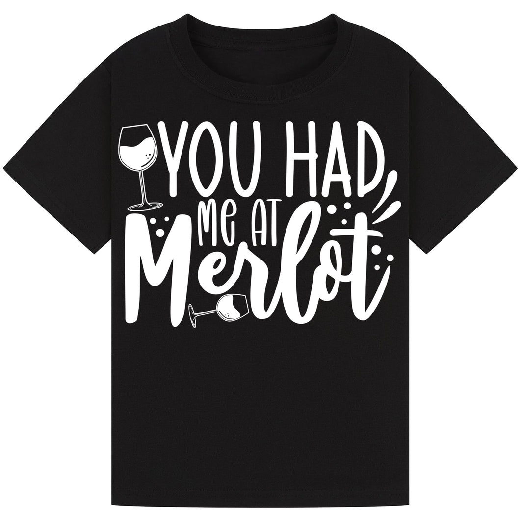 You Had Me at Merlot T-Shirt – Cute Merlot Lover Tee