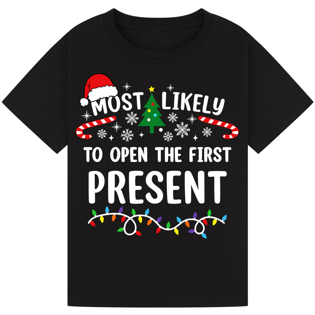 Most Likely to Open the First Present