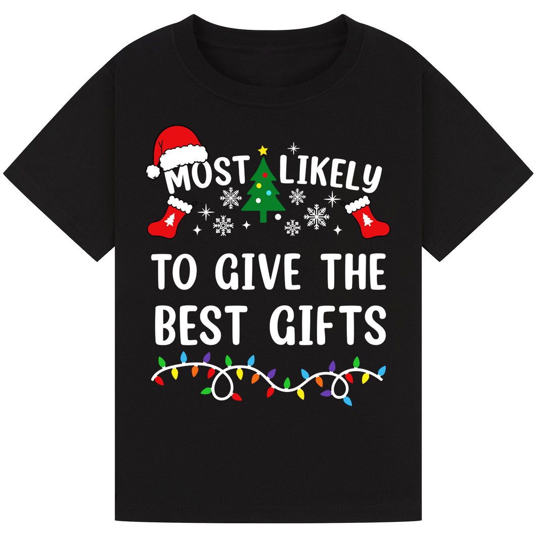 Most Likely to Give the Best Gifts T-Shirts