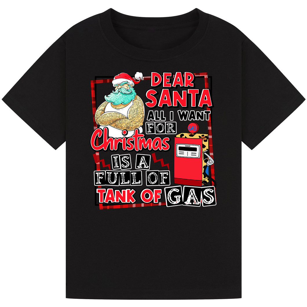 Dear Santa, Full Tank of Gas Tee