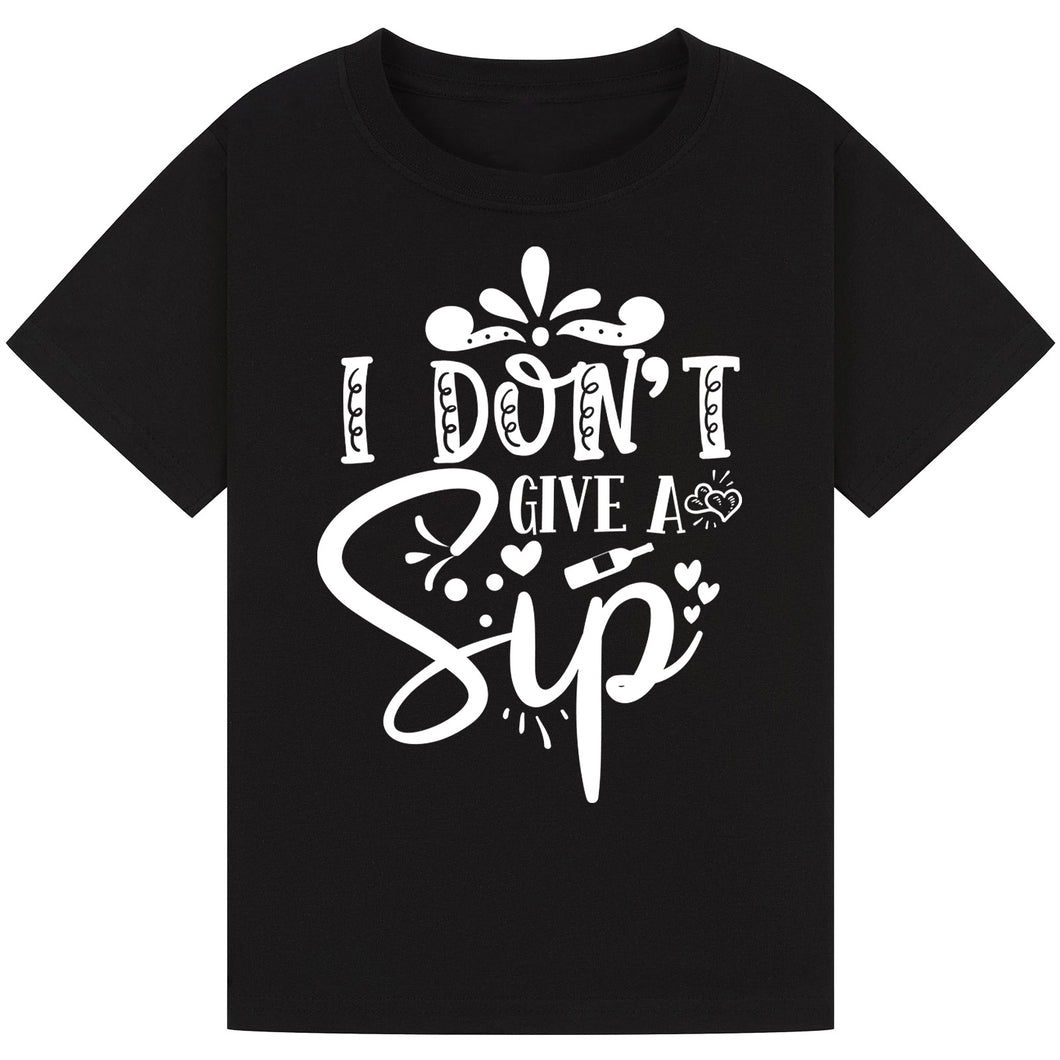 I Don’t Give a Sip T-Shirt – Hilarious Wine Lover Tee