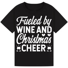 Load image into Gallery viewer, Fueled by Wine and Christmas Cheer T-Shirt – Festive Wine Tee
