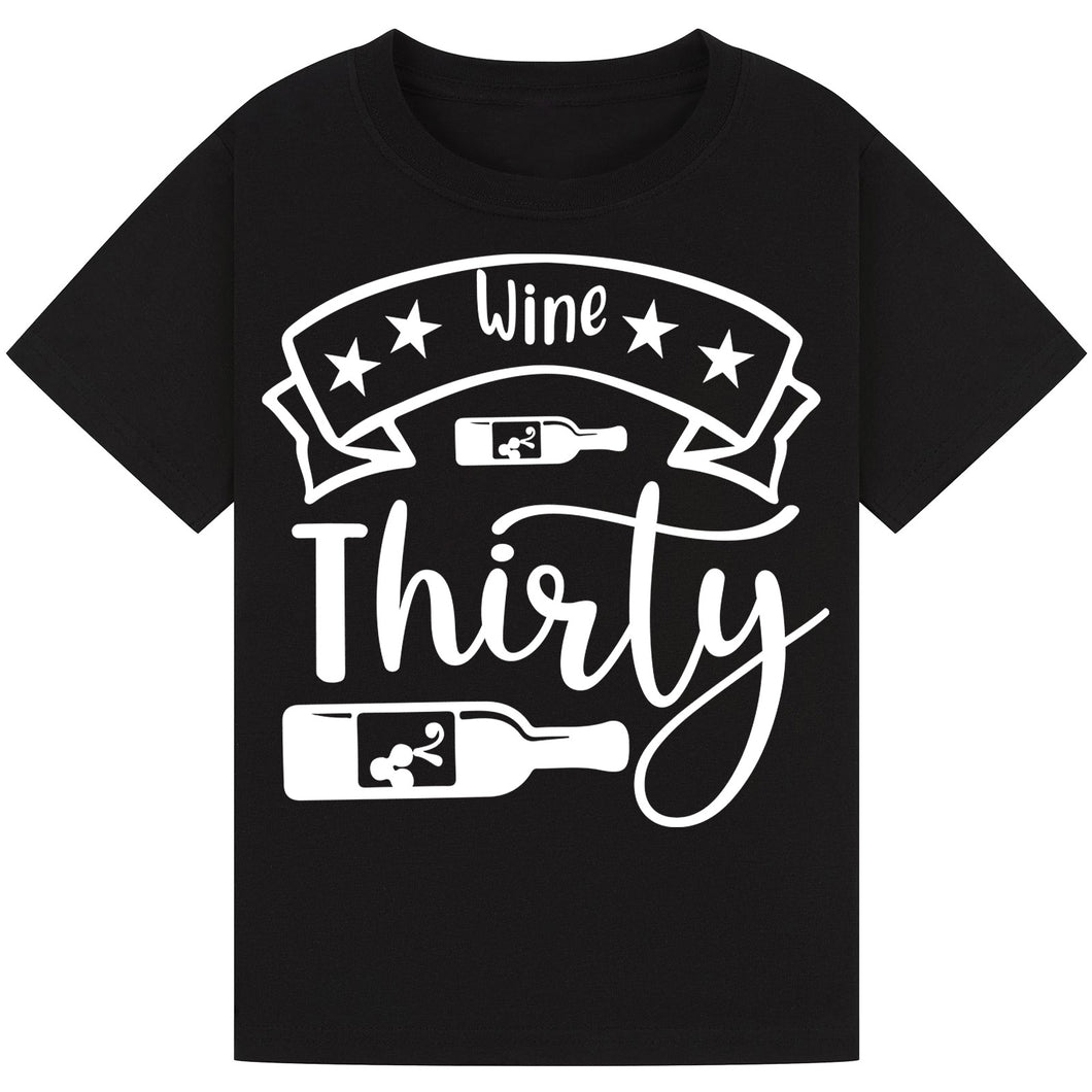 Wine Thirty T-Shirt – Hilarious Quote for Wine Time