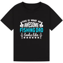 Load image into Gallery viewer, Awesome Fishing Dad - Funny Tee
