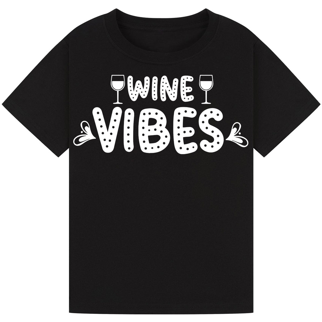 Wine Vibes T-Shirt – Chill and Stylish Wine Quote Tee