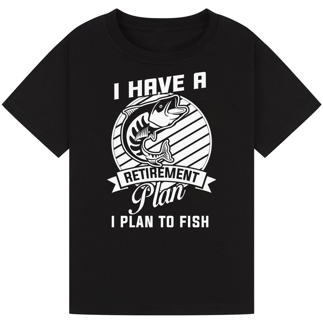 I Plan to Fish - Retirement Plan Tee