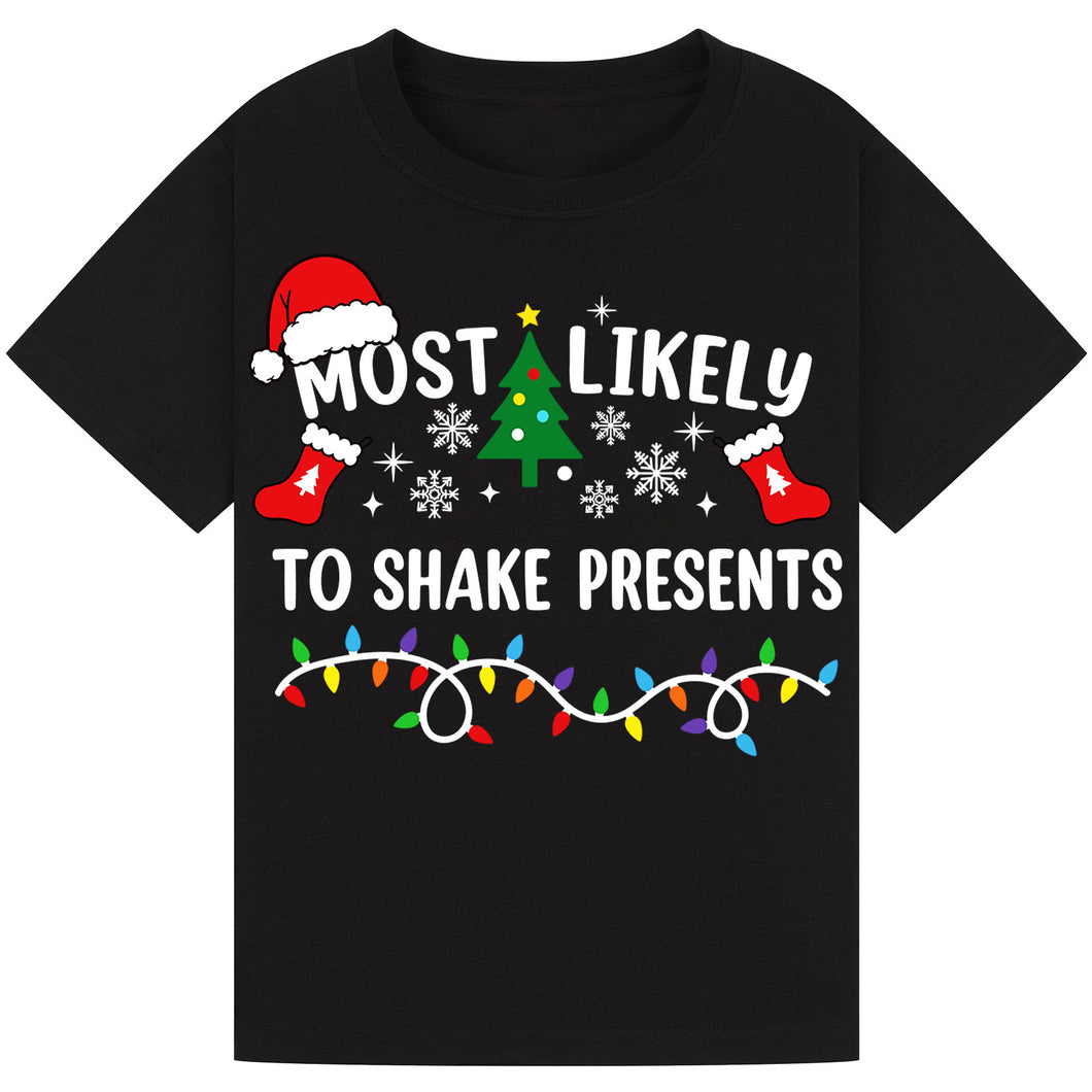 Most Likely to Shake Presents T-Shirts