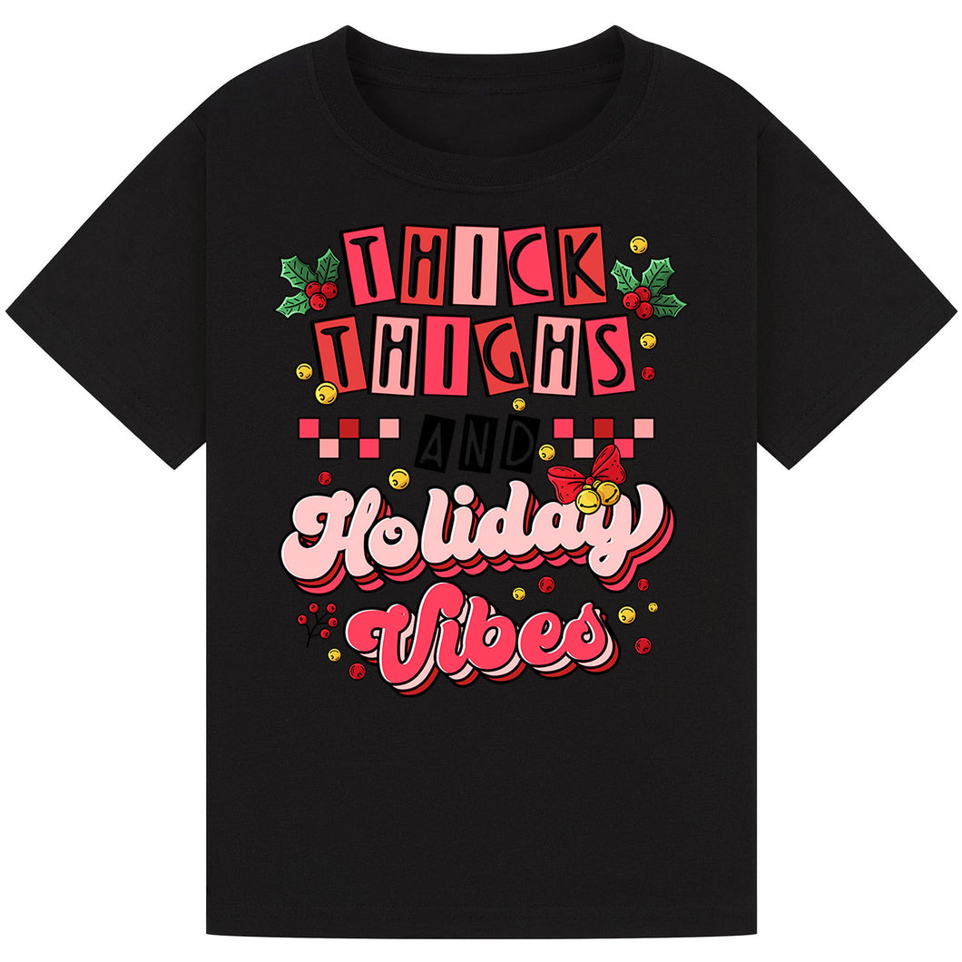 Thick Thighs & Holiday Vibes Tee