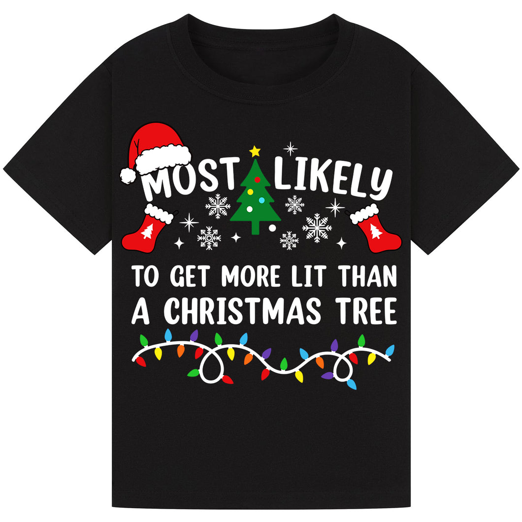Most Likely to Get More Lit than a Christmas Tree T-Shirts